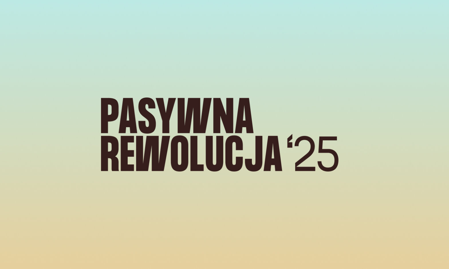 Pasywna Rewolucja 2025
